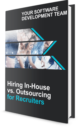 Hiring In-House vs. Outsourcing You Software Development Team for Technical Recruiters