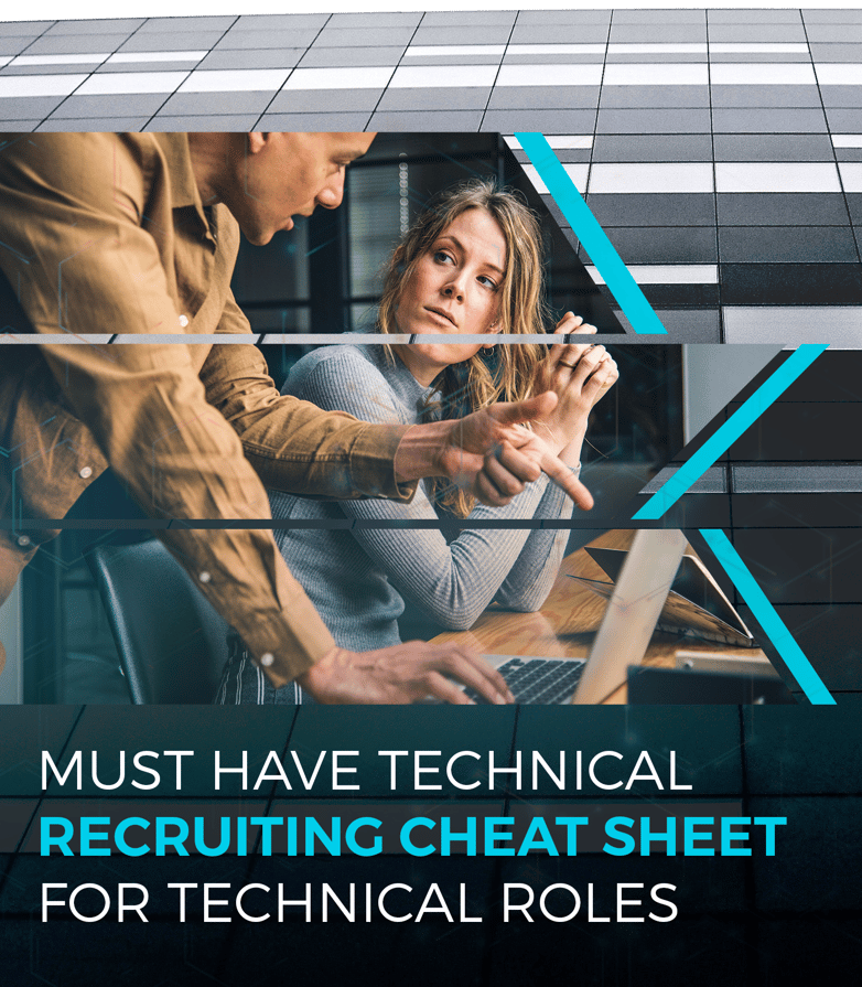 Technical Recruiting Cheat Sheet for Technical Roles